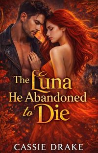 Produktbild: The Luna He Abandoned To Die