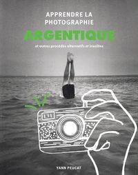Produktbild: Apprendre la photographie argentique