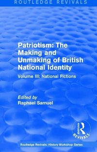 Produktbild: : Patriotism: The Making and Unmaking of British National Id