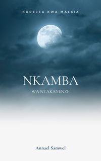 Produktbild: Kurejea kwa Malkia Nkamba wa Nyakayenze