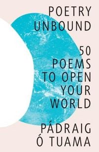 Produktbild: Poetry Unbound - 50 Poems to Open Your World