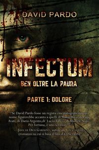 Produktbild: Infectum (Parte I: Dolore)