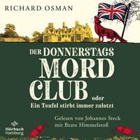Produktbild: Der Donnerstagsmordclub oder Ein Teufel stirbt immer zuletzt (Die Mordclub-Serie 4)