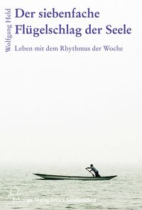 Produktbild: Der siebenfache Fl&uuml;gelschlag der Seele