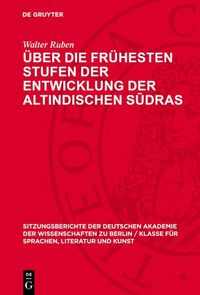 Produktbild: &Uuml;ber die fr&uuml;hesten Stufen der Entwicklung der altindischen S&iquest;dras