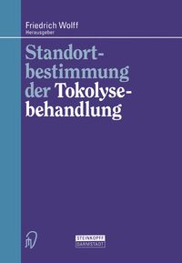 Produktbild: Standortbestimmung der Tokolysebehandlung