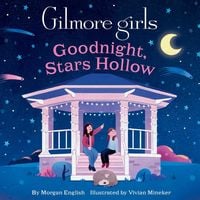 Produktbild: Gilmore Girls: Goodnight, Stars Hollow