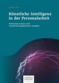 Produktbild: K&uuml;nstliche Intelligenz in der Personalarbeit