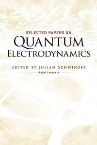 Produktbild: Selected Papers on Quantum Electrodynamics