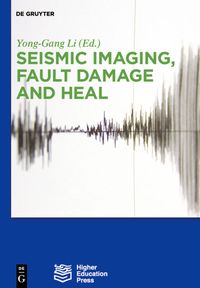 Produktbild: Seismic Imaging, Fault Damage and Heal