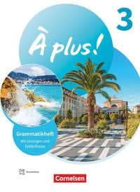 Produktbild: &Agrave; plus ! Neubearbeitung - Franz&ouml;sisch als 1. und 2. Fremdsprache - Ausgabe ab 2020 - Band 3