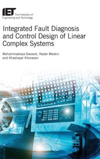 Produktbild: Integrated Fault Diagnosis and Control Design of Linear Complex Systems