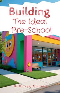 Produktbild: Building The Ideal Pre-School