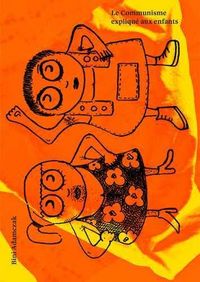 Produktbild: Le communisme expliqu&eacute; aux enfants