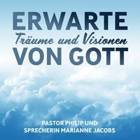 Produktbild: Erwarte Tr&auml;ume und Visionen von Gott