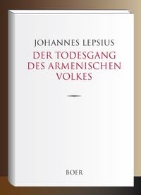 Produktbild: Der Todesgang des Armenischen Volkes