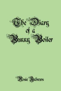 Produktbild: The Diary of a Bunny Boiler
