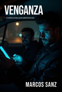 Produktbild: Venganza. Y otros 10 relatos er&oacute;ticos gay