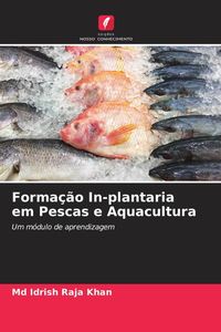 Produktbild: Forma&ccedil;&atilde;o In-plantaria em Pescas e Aquacultura