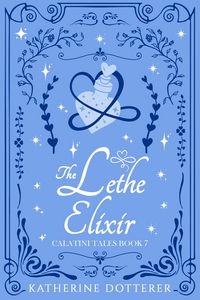 Produktbild: The Lethe Elixir (Calatini Tales, #7)