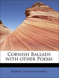 Produktbild: Hawker, R: Cornish Ballads with other Poems