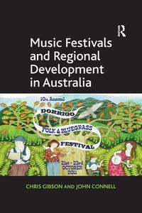Produktbild: Music Festivals and Regional Development in Australia