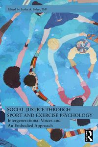 Produktbild: Social Justice through Sport and Exercise Psychology
