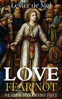 Produktbild: Love Fear Not Nearer My God to Thee