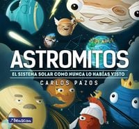 Produktbild: Astromitos: El Sistema Solar Como Nunca Antes Lo Hab&iacute;as Visto / Astromyths: The Solar System Like You Have Never Seen It Before