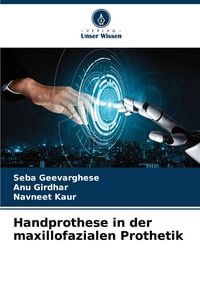 Produktbild: Handprothese in der maxillofazialen Prothetik