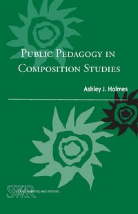 Produktbild: Public Pedagogy in Composition Studies