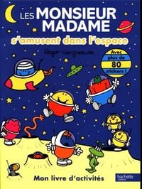 Produktbild: Les Monsieur Madame s'amusent dans l'espace : mon livre d'activit&eacute;s