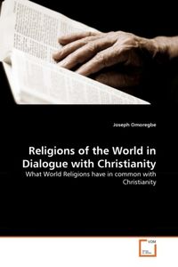 Produktbild: Omoregbe, J: Religions of the World in Dialogue with Christi