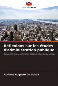 Produktbild: R&eacute;flexions sur les &eacute;tudes d'administration publique