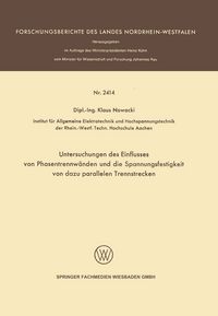 Produktbild: Untersuchungen des Einflusses von Phasentrennw&auml;nden und die Spannungsfestigkeit von dazu parallelen Trennstrecken
