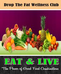 Produktbild: EAT & LIVE: The Power of Good Food Combinations