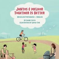 Produktbild: Together Is Better (Brazilian Portuguese-English)