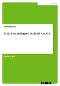 Produktbild: Rapid Prototyping mit MATLAB Simulink