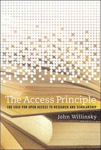 Produktbild: The Access Principle: The Case for Open Access to Research and Scholarship