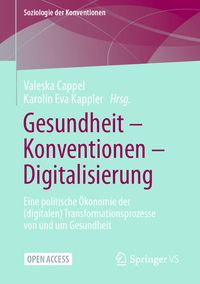 Bild vom Artikel Gesundheit – Konventionen – Digitalisierung vom Autor Valeska Cappel