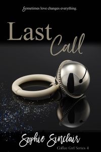 Produktbild: Last Call (Coffee Girl, #4)