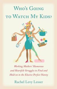 Produktbild: Who's Going to Watch My Kids?