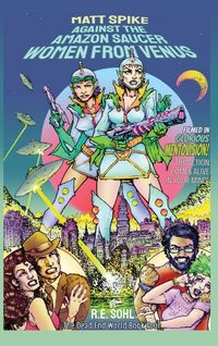 Produktbild: Matt Spike Against The Amazon Saucer Women From Venus
