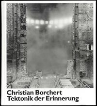 Produktbild: Christian Borchert. Tektonik der Erinnerung