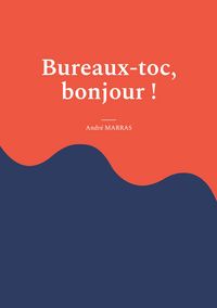 Produktbild: Bureaux-toc, bonjour !
