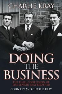 Produktbild: Doing the Business - The Final Confession of the Senior Kray Brother
