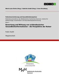 Produktbild: Bewertung und Wirkung von evidenzbasierten Gesundheitsinformationen - die Perspektive der Nutzer