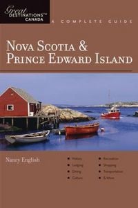 Produktbild: Explorer's Guide Nova Scotia & Prince Edward Island: A Great Destination