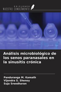 Produktbild: An&aacute;lisis microbiol&oacute;gico de los senos paranasales en la sinusitis cr&oacute;nica