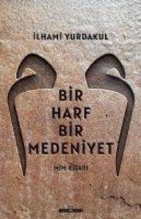 Produktbild: Bir Harf Bir Medeniyet - Mim Kitabi